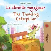La chenille voyageuse The Traveling Caterpillar