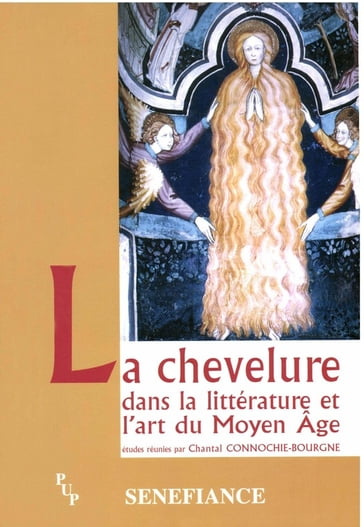 La chevelure dans la littérature et l'art du Moyen Âge - Collectif