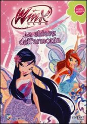 La chiave dell armonia. Winx club. Magic series