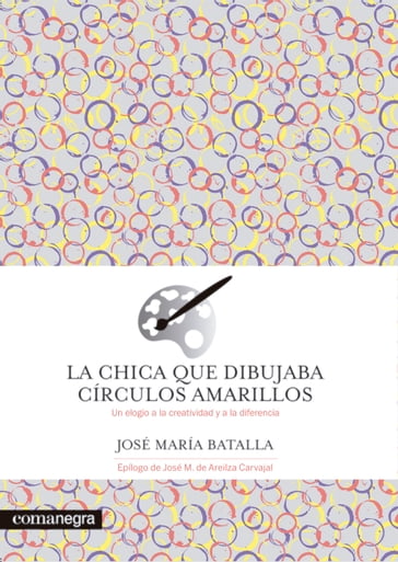 La chica que dibujaba círculos amarillos - José María Batalla - José María de Areilza Carvajal