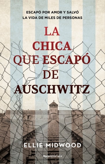 La chica que escapó de Auschwitz - Ellie Midwood