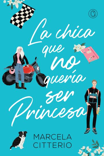 La chica que no quería ser princesa - Marcela Citterio