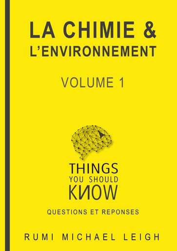 La chimie et l'environnement: volume 1 - Rumi Michael Leigh