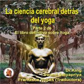 La ciencia cerebral detrás del yoga