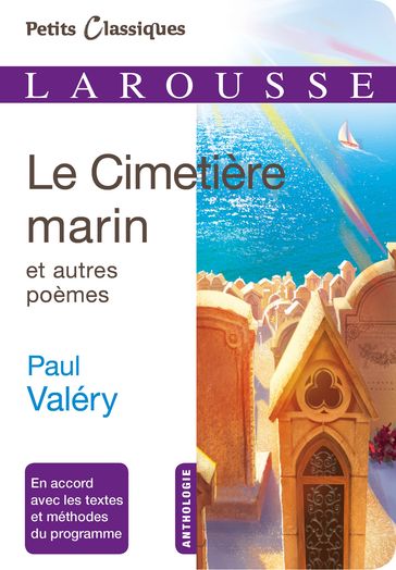 Le cimetière marin et autres poèmes - Paul Valéry