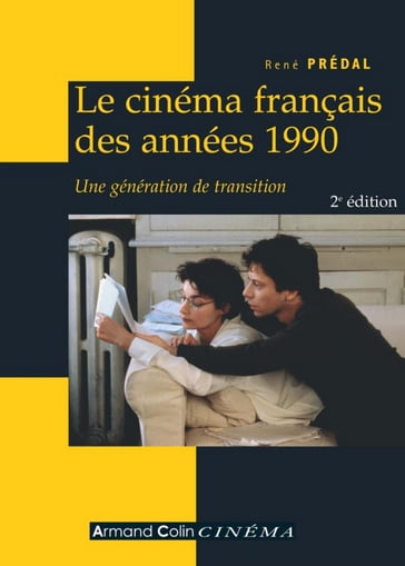 Le cinéma français des années 1990 - René Prédal