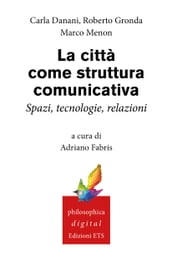 La città come struttura comunicativa