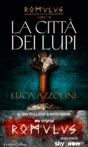 La città dei lupi (Romulus Vol. 3)