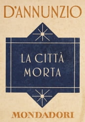 La città morta (e-Meridiani Mondadori)