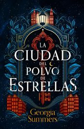 La ciudad del polvo de estrellas