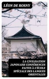 La civilisation japonaise conférences faites à l école spéciale des langues orientales