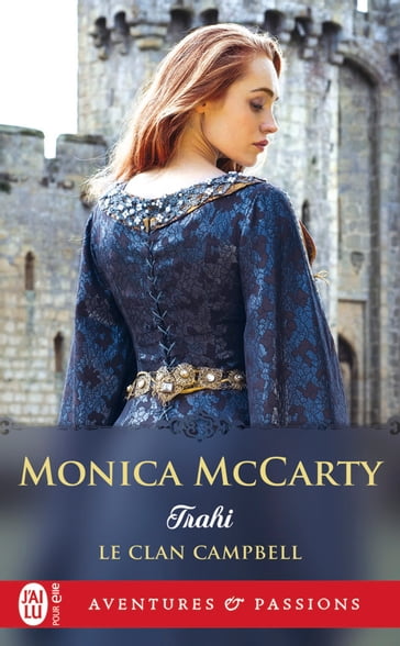 Le clan Campbell (Tome 3) - Trahi - Monica McCarty