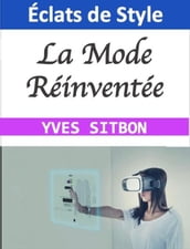 Éclats de Style : La Mode Réinventée