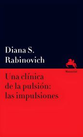 Una clínica de la pulsión: las impulsiones