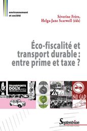 Éco-fiscalité et transport durable: entre prime et taxe?