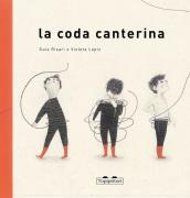 La coda canterina. Ediz. illustrata