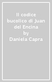 Il codice bucolico di Juan del Encina