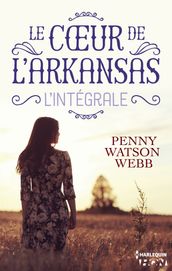 Le coeur de l Arkansas - L intégrale