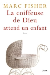 La coiffeuse de Dieu attend un enfant