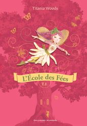 L École des Fées (Tome 1) - Twini apprend à voler / Le festin de minuit