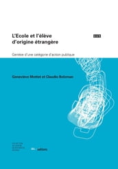 L École et l élève d origine étrangère