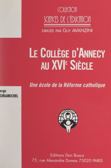 Le collège d'Annecy au XVIe siècle - Guy Avanzini - Serge Tomamichel
