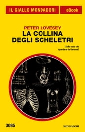 La collina degli scheletri (Il Giallo Mondadori)