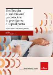 Il colloquio di valutazione psicosociale in gravidanza e dopo parto