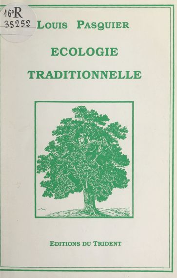 Écologie traditionnelle - Louis Pasquier