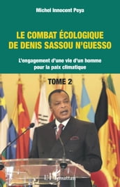 Le combat écologique de Denis Sassou N Guesso