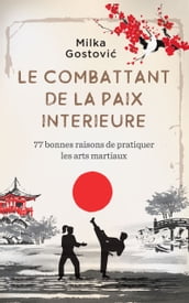 Le combattant de la paix intérieure