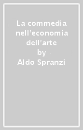 La commedia nell economia dell arte