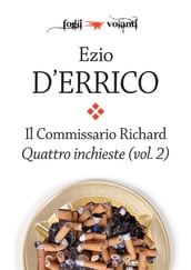 Il commissario Richard. Quattro inchieste vol. 2