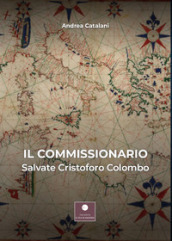 Il commissionario. Salvate Cristoforo Colombo