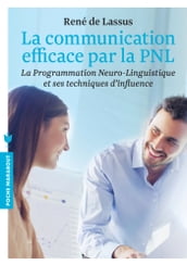 La communication facile par la PNL