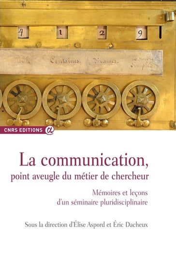 La communication, point aveugle du métier de chercheur - Collectif