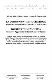 La communication touristique: Approches discursives de l identité et de l altérité