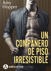 Un compañero de piso irresistible