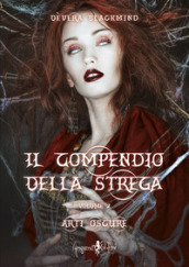 Il compendio della strega. 2: Arti oscure