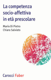 La competenza socio-affettiva in età prescolare