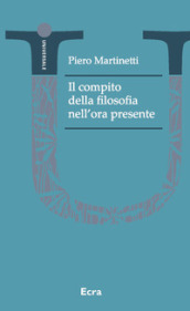 Il compito della filosofia nell ora presente