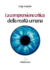 La comprensione critica della realtà umana