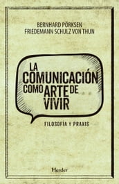 La comunicación como arte de vivir