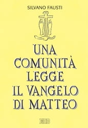 Una comunità legge il Vangelo di Matteo