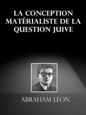 La conception matérialiste de la question juive