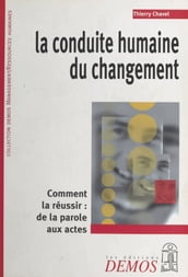 La conduite humaine du changement