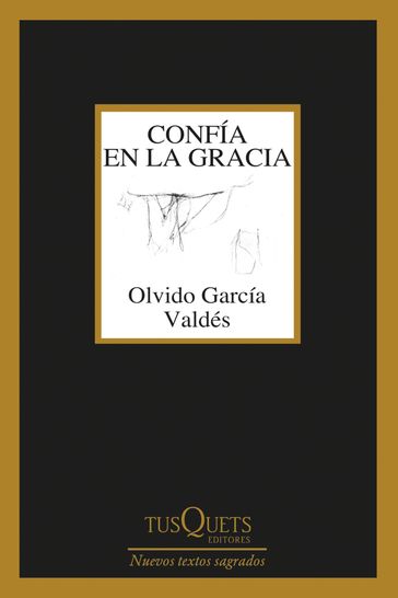 confía en la gracia - Olvido García Valdés