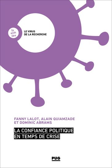 La confiance politique en temps de crise - Alain Quiamzade - Dominic Abrams - Fanny LALOT