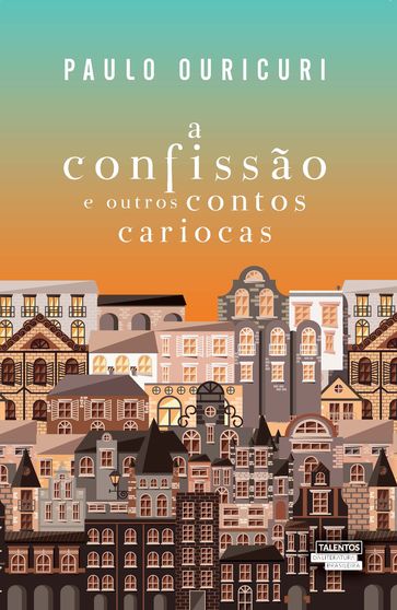 A confissão e outros contos cariocas - Paulo Ouricuri