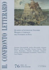 Il confronto letterario. Quaderni di letterature straniere moderne e comparate dell Università di Pavia